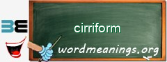 WordMeaning blackboard for cirriform